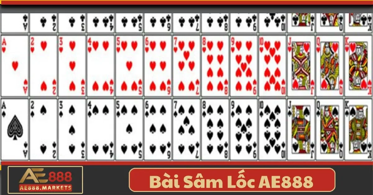 Bài Sâm Lốc AE888 – Tựa Game Nhanh Tốc Độ Đỉnh 2 Bài Sâm Lốc AE888 Là Gì? Luật Chơi Dành Cho Người Mới