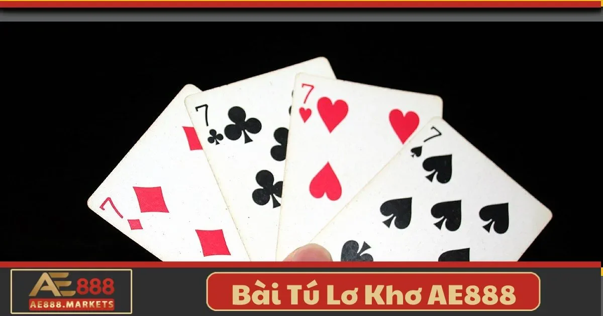 Bài Tú Lơ Khơ AE888 – Tựa Game Truyền Thống 2 Bài Tú Lơ Khơ AE888 Là Gì? Tìm Hiểu Luật Chơi Cơ Bản