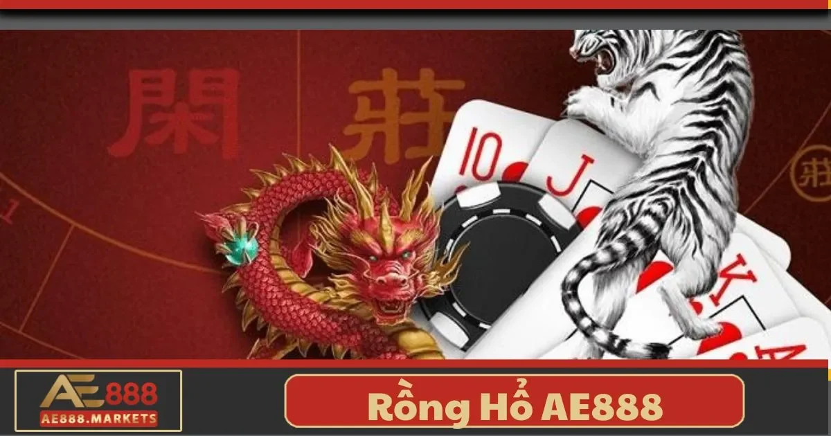 Rồng Hổ AE888: Trò Chơi Tốc Độ Với Cơ Hội Nhận Thưởng Lớn 2 Rồng Hổ AE888 Là Gì? Luật Chơi Chi Tiết Dành Cho Người Mới