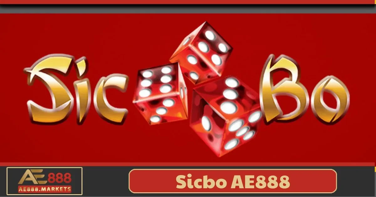 Sicbo AE888: Tựa Game Xúc Xắc Hay Với Phần Thưởng Cao 2 Sicbo AE888 Là Gì? Luật Chơi Cơ Bản Người Mới Cần Nắm