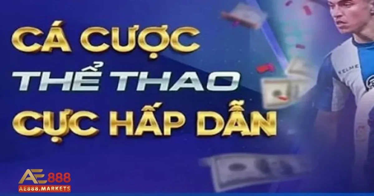 AE888 Sports – Hướng Dẫn Cá Cược Và Cách Chốt Kèo 3 Cách đặt cược tại AE888 Sports giúp bạn có chiến lược hợp lý